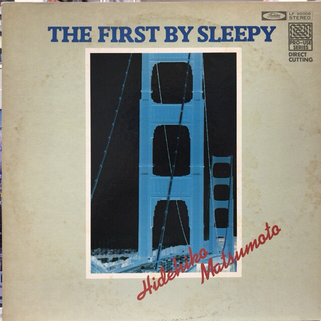 松本英彦 / THE FIRST BY SLEEPY – TICRO MARKET