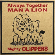 MIGHTY CLIPPERS / Always Together
