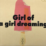 MAYLOVE / Girl Of A Girl Dreaming