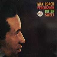 MAX ROACH / PERCUSSION BITTER SWEET
