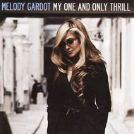 MELODY GARDOT / My One And Only Thrill