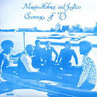 MARVIN HOLMES AND JUSTICE / SUMMER OF '73