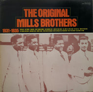 MILLS BROTHERS / The Original Mills Brothers 1931-1935