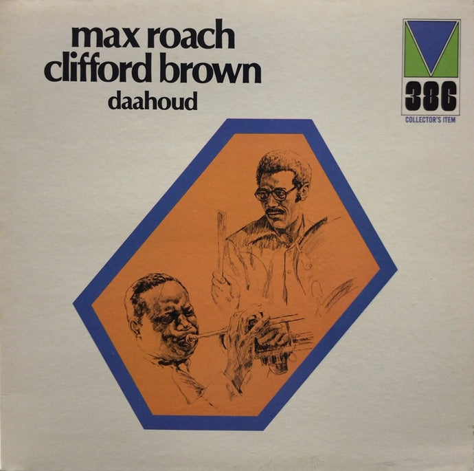 MAX ROACH CLIFFORD BROWN / Daahoud