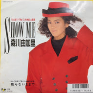 森川由加里 / SHOW ME