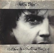 MARTYN BATES / Letters To A Scattered Family