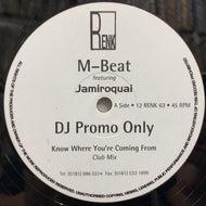 M-BEAT / Know Where You're Coming From