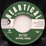 MYKAL ROZE  / Wa' Dat