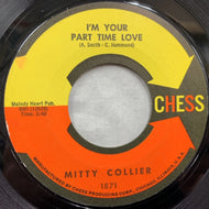 MITTY COLLIER / I'm Your Part Time Love / Don't You Forget It