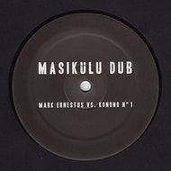 MARK ERNESTUS VS. KONONO NO.1 / MASIKULU DUB