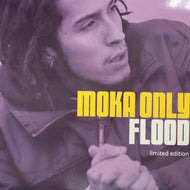 MOKA ONLY / FLOOD