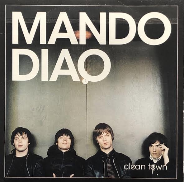 MANDO DIAO / Clean Town – TICRO MARKET