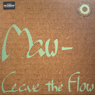 MAW- / Leave The Flow