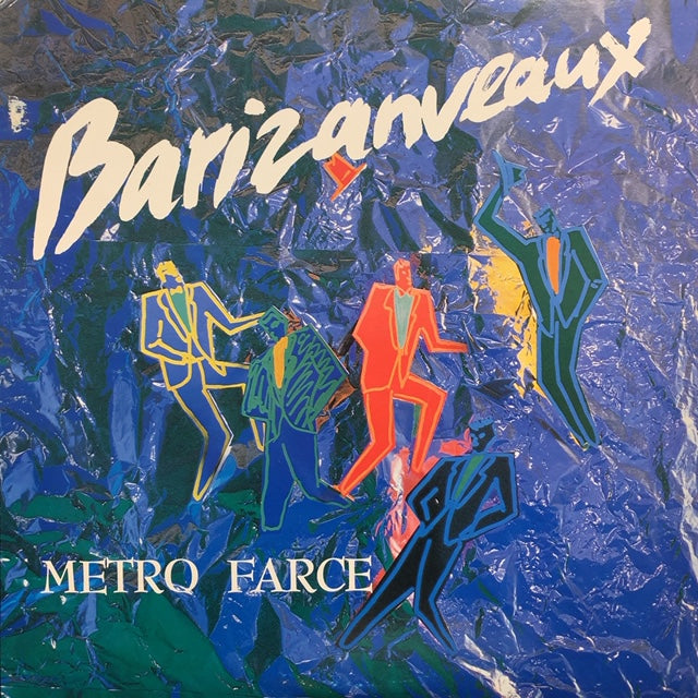 メトロファルス METRO FARCE Barizanveaux LP - 邦楽