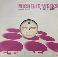 MICHELLE WEEKS / The Light