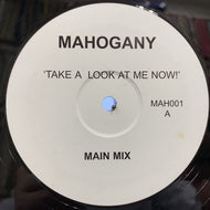 MAHOGANY / TAKE A LOOK AT ME NOW