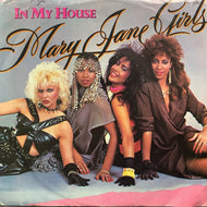 MARY JANE GIRLS / In My House