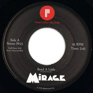 MIRAGE / Bend A Little / I've Got The Notion