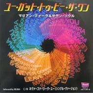 MARYANN FARRA & SATIN SOUL / NEVER GONNA LEAVE YOU / YOU GOT TO BE THE ONE