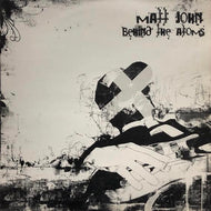 MATT JOHN / Behind The Atoms