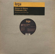 MATEO & MATOS / Celebrate Life