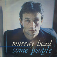 MURRAY HEAD / Some People