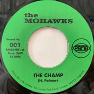 MOHAWKS / The Champ /  Senior Thump