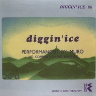 MURO / DIGGIN' ICE '96 -Remaster Edition-
