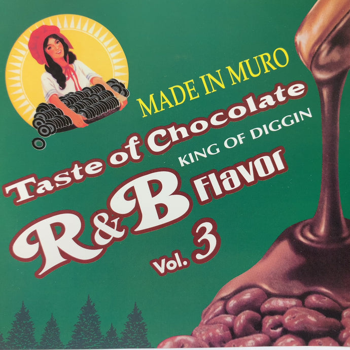 MURO / TASTE OF CHOCOLATE R&B FLAVOR VOL.3 – TICRO MARKET