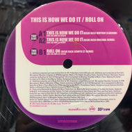 MIS-TEEQ / This Is How We Do It / Roll On 