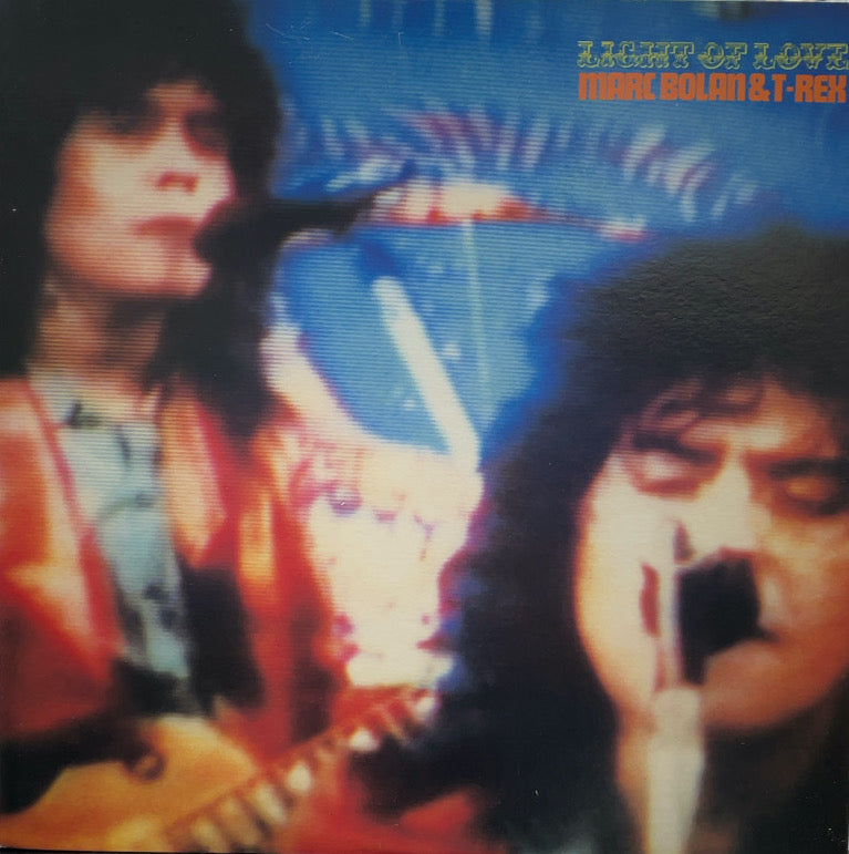 MARC BOLAN AND T-REX / Light Of Love – TICRO MARKET