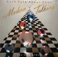 MODERN TALKING / Let's Talk About Love (2nd Album)