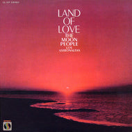 MOON PEOPLE LOS ASTRONAUTAS / LAND OF LOVE