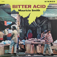 MAURICIO SMITH / BITTER ACID