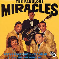 MIRACLES / THE FABULOUS MIRACLES
