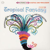 MICHEL MAGNE AND HIS ORCHESTRA / TROPICAL FANTASY