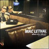 MAC LETHAL / MAKE OUT BANDIT
