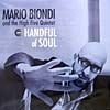 MARIO BIONDI / HANDFUL OF SOUL