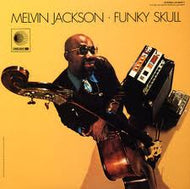 MELVIN JACKSON / FUNKY SKULL