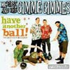 ME FIRST AND THE GIMME GIMMES / HAVE ANOTHER BALL!
