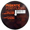 MISKATE / POINTLESS EP