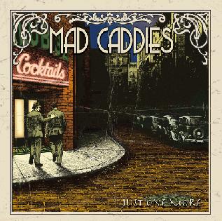 MAD CADDIES / JUST ONE MORE – TICRO MARKET
