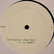 MINIMONO / STAY AWAY / EL GUAPO