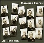 MARCHING ORDERS / LAST TRAIN HOME