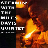 MILES DAVIS QUINTET / STEAMIN' WITH THE MILES DAVIS QUINTET