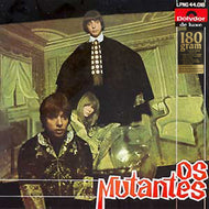 MUTANTES / OS MUTANTES (1968/1st) (180g)