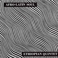 MULATU ASTATKE AND HIS ETHIOPIAN QUINTET / AFRO-LATIN SOUL