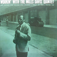 MILES DAVIS QUINTET / WORKIN' WITH THE MILES DAVIS QUINTET