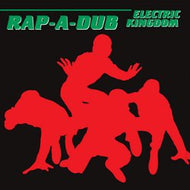 MURO / RAP-A-DUB  ELECTRIC KINGDOM