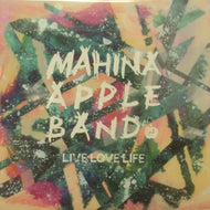 MAHINA APPLE BAND / LIVE LOVE LIFE